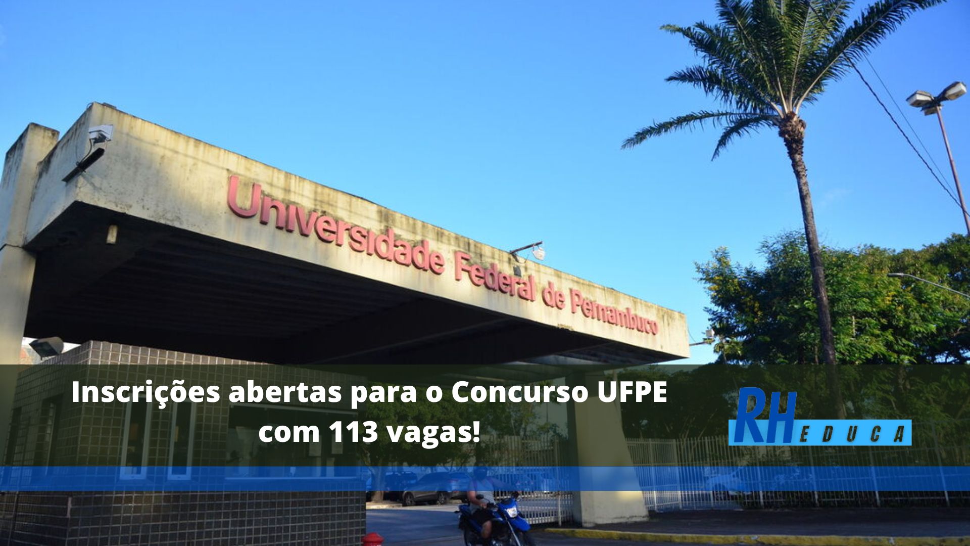 Inscrições abertas para o Concurso UFPE 113 vagas