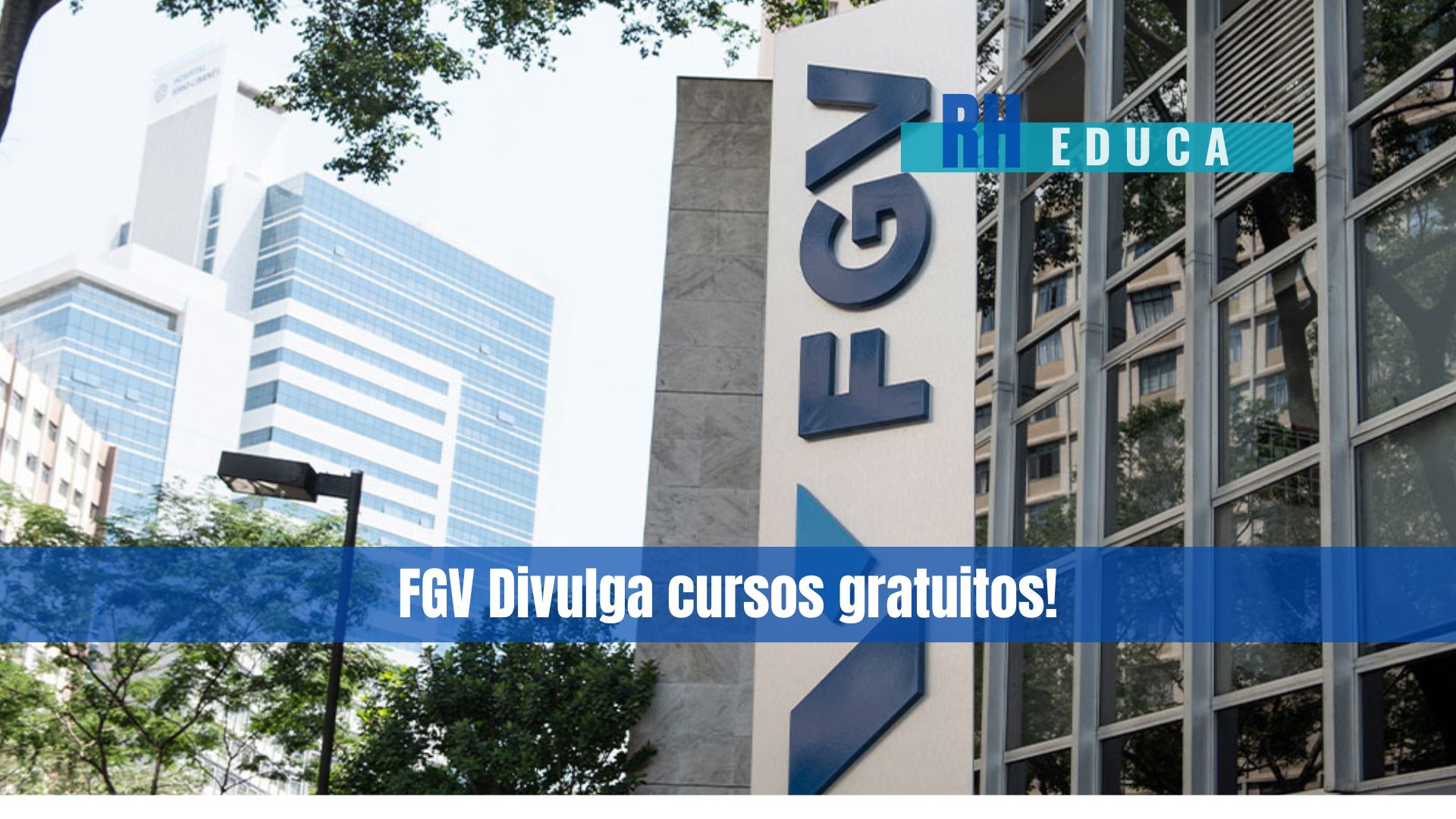 Cursos Gratuitos FGV RH Educa Concursos E Empregos