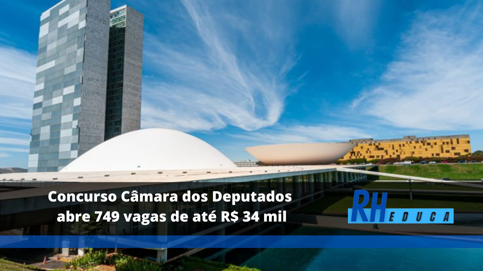 Concurso Câmara dos Deputados RH Educa Concursos e Empregos